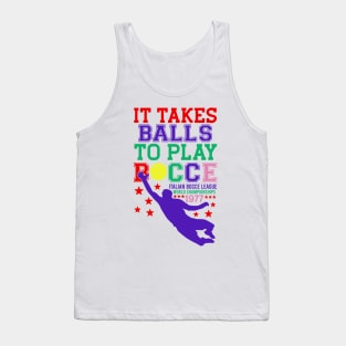 It Takes Balls To Play Bocce Italian Bocce League World Championships 1977 Tank Top